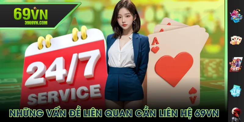 Những vấn đề liên quan cần liên hệ 69VN