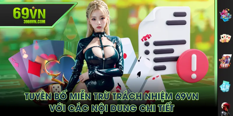 Tuyên bố miễn trừ trách nhiệm 69VN với các nội dung chi tiết